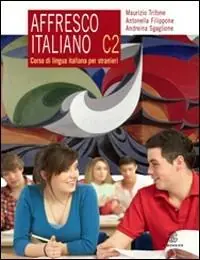 Affresco italiano C2. Corso di lingua italiana per stranieri Prezzo Ridotto