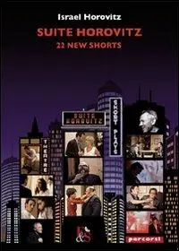 Suite Horovitz. 22 new shorts Spedizione Espresso