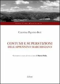 Costumi e superstizioni dell‘Appennino marchigiano Prezzo Ridotto