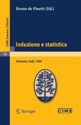 Affare Induzione e statistica (C.I.M.E. summer schools 18)