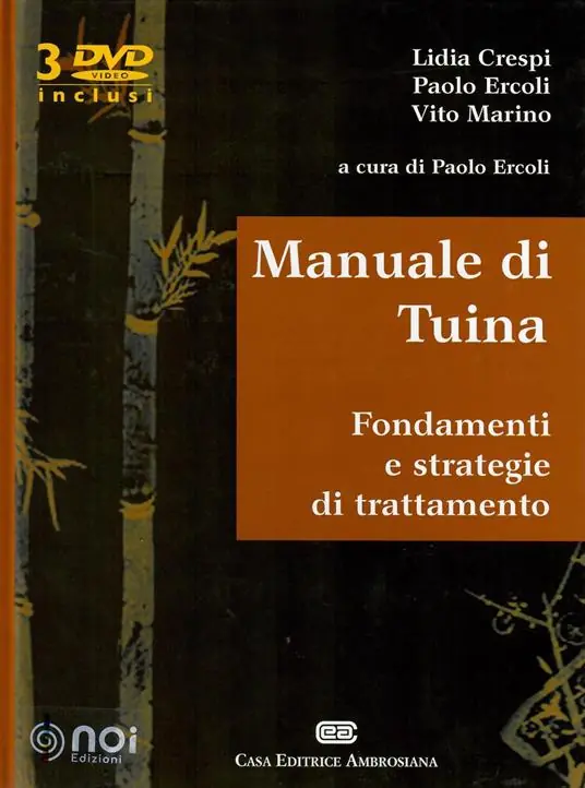 Manuale di Tuina. Fondamenti e strategie di trattamento. Con 3 DVD video Spedizione Espresso