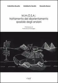 Offerta Lampo M.Im.O.S.A. trattamento del disorientamento spaziale degli anziani