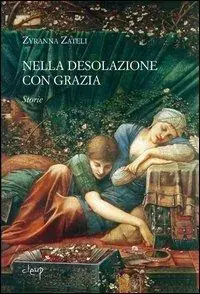 Prezzo Scontato Nella desolazione con grazia