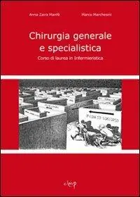Chirurgia generale e specialistica. Corso di laurea in infermieristica Solo Oggi
