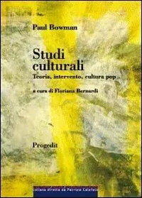 Studi culturali. Teoria, intervento, cultura pop Nuovo Arrivo