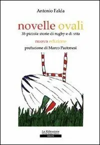 Novelle ovali. 35 piccole storie di rugby e di vita Occasione