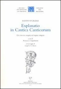 Explanatio in Cantica Canticorum. Un vescovo esegeta nel regno visigoto Esclusivo