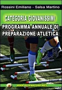 Categoria giovanissimi. Programma annuale di preparazione atletica Promozione