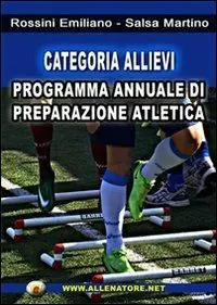 Categoria allievi. Programma annuale di preparzione atletica Offerta Lampo