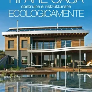 Prezzo Basso Rifare casa ecologicamente