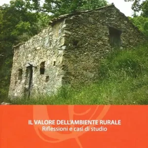Il valore dell‘ambiente rurale. Riflessioni e casi di studio Affare