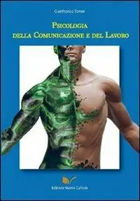 Psicologia della comunicazione e del lavoro Occasione Imperdibile