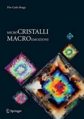 Occasione Imperdibile Microcristalli macroemozioni. Ediz. illustrata