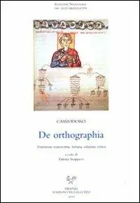 De Ortographia. Tradizione manoscritta, fortuna. Ediz. critica Soddisfatti O Rimborsati
