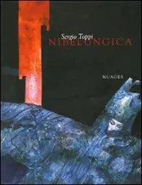Ultime Pezzi Nibelungica. Ediz. italiana e francese