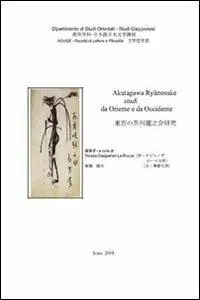Akutagawa Ryunosuke. Studi da Oriente ad Occidente Bestseller