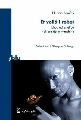 Saldi Et voilà i robot. Etica ed estetica nell‘era delle macchine