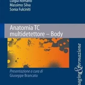 Esclusivo Anatomia TC multidetettore. Body