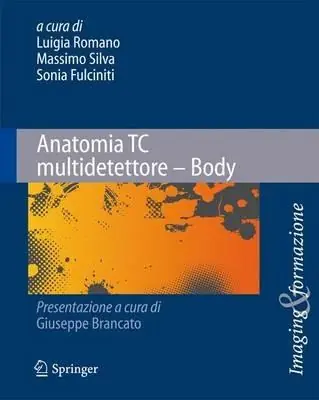 Esclusivo Anatomia TC multidetettore. Body
