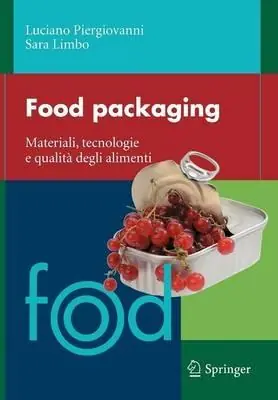 Occasione Food packaging. Materiali, tecnologie e qualità degli alimenti