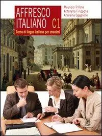 Affresco italiano C1. Corso di lingua italiana per stranieri Promozione