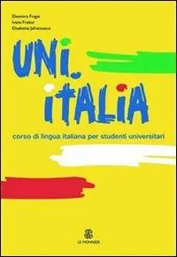 Prezzo Di Fabbrica UNI.ITALIA. Corso multimediale di lingua italiana per studenti universitari. Con CD Audio formato MP3