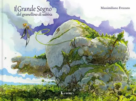 Bestseller Il grande sogno del granellino di sabbia. Ediz. a colori