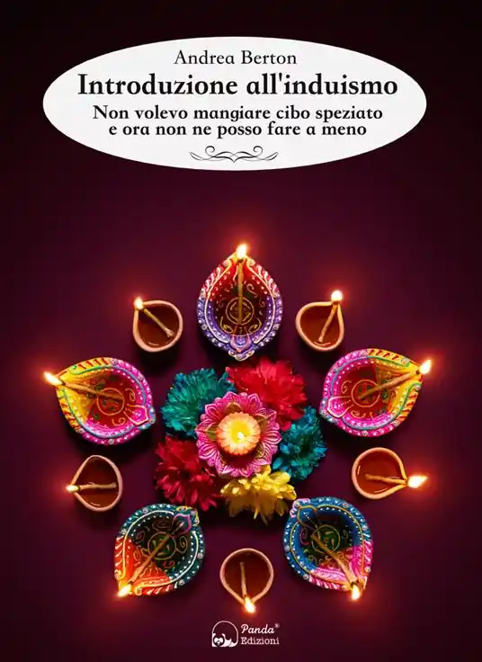 Introduzione all‘induismo. Non volevo mangiare cibo speziato e ora non ne posso fare a meno Compra Adesso