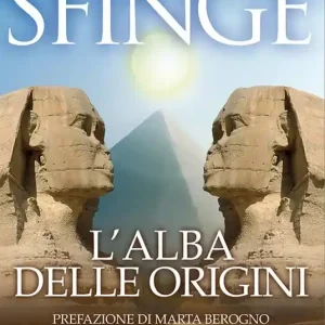 Sfinge, l‘alba delle origini Prezzo Conveniente
