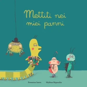 Mettiti nei miei panni. Ediz. a colori Subito Disponibile