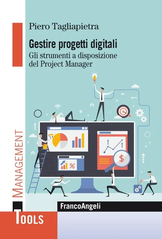Gestire progetti digitali. Gli strumenti a disposizione del project manager Prezzo Di Fabbrica