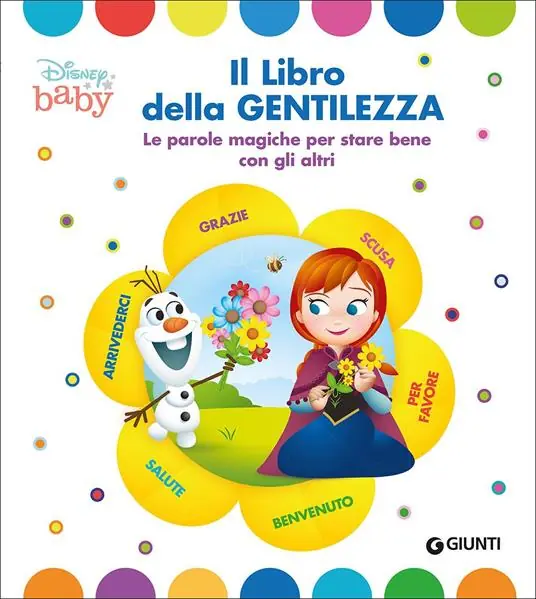 Ultima Occasione Il libro della gentilezza. Le parole magiche per stare bene con gli altri