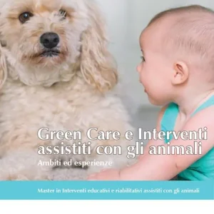 Green care e interventi assistiti con gli animali. Ambiti ed esperienze Offerta Limitata