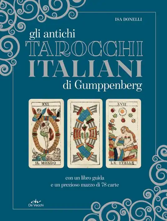 Gli antichi tarocchi italiani di Gumppenberg. Con 78 Carte Offerta