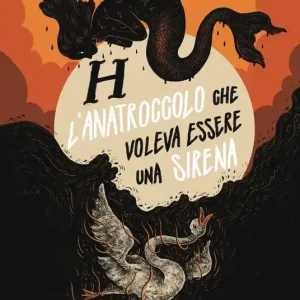 H. L‘anatroccolo che voleva essere una sirena Soddisfatti O Rimborsati