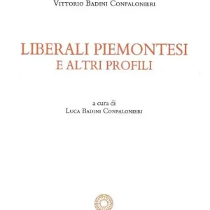 Liberali piemontesi e altri profili Prezzo Di Fabbrica