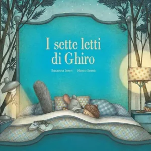 Ultimissimo Modello I sette letti di ghiro. Ediz. a colori