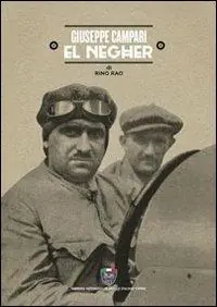 Occasione Imperdibile Giuseppe Campari «El Negher»