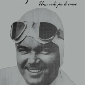 Rudolf Caracciola. Una vita per le corse Miglior Prezzo