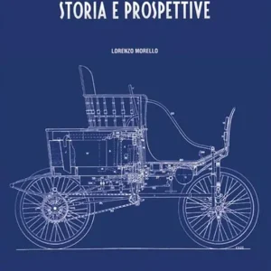 L‘automobile a vapore. Storia e prospettive Offerta Lampo
