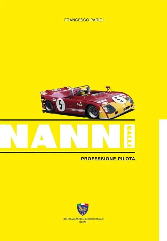 Nanni Galli. Professione pilota Must-Have