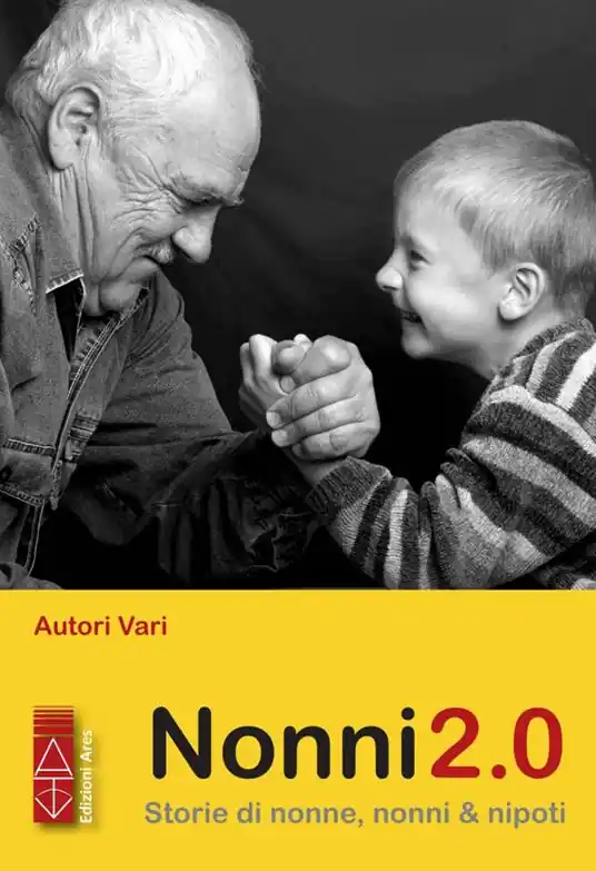 Prezzo Scontato Nonni 2.0. Storie di nonne, nonni & nipoti