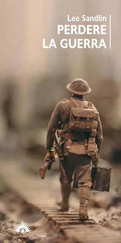 Perdere la guerra Ultimissimo Modello