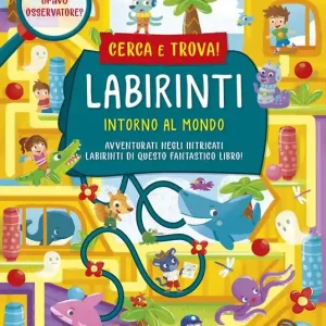 Intorno al mondo. Labirinti Più Venduto