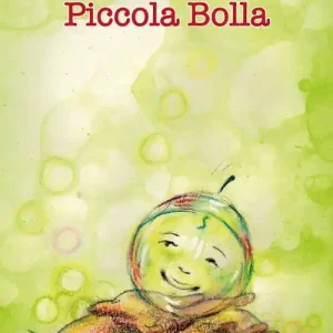Piccola bolla. Ediz. illustrata Soddisfatti O Rimborsati
