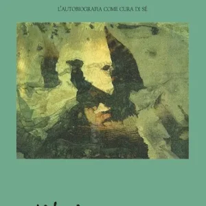 Esclusivo La fenice. L‘autobiografia come cura di sé