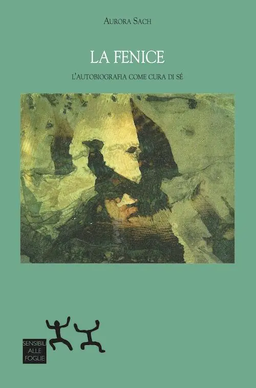 Esclusivo La fenice. L‘autobiografia come cura di sé