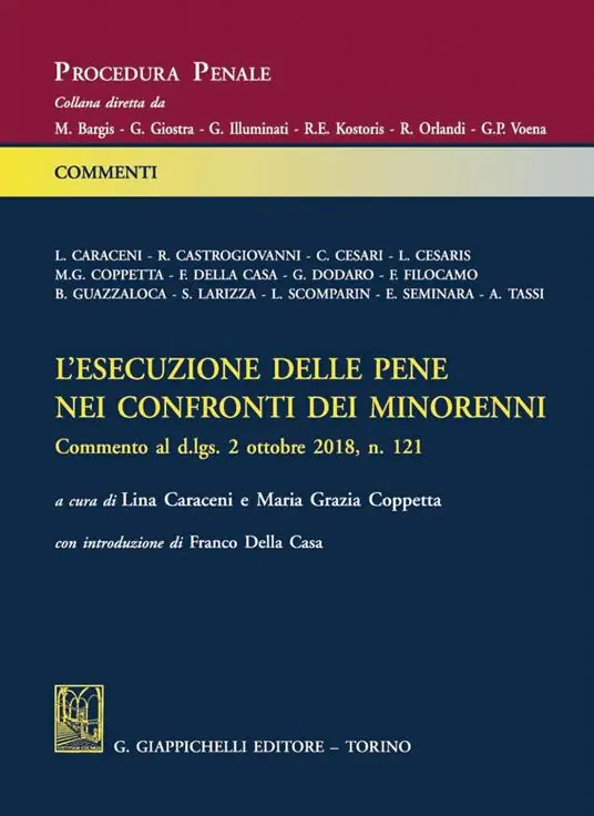 Offerta Lampo L‘esecuzione delle pene nei confronti dei minorenni. Commento al d.lgs 2 ottobre 2018, n. 121