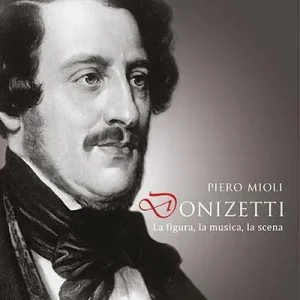 Offerta Limitata Donizetti la figura, la musica, la scena