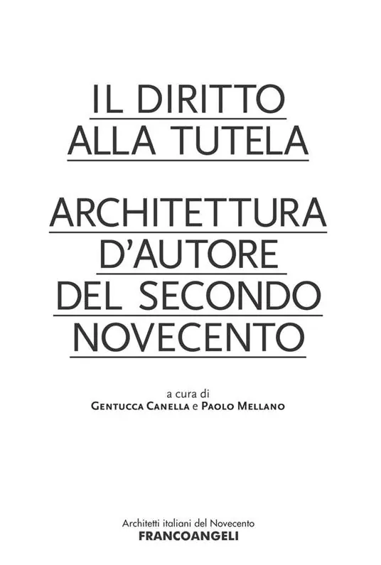 Il diritto alla tutela. Architettura d‘autore del secondo Novecento Sconto